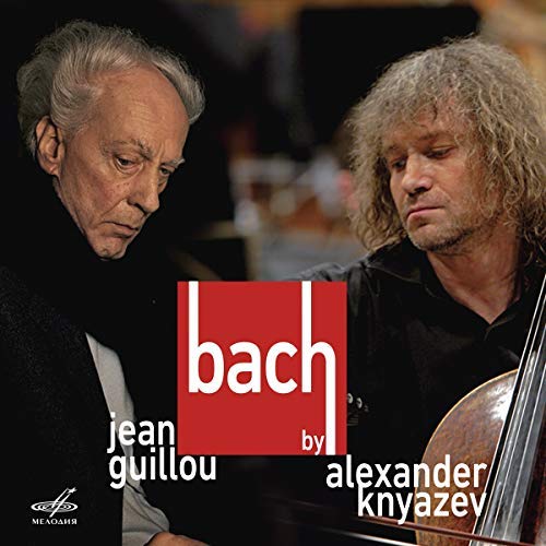 Bach By Alexander Knyazev and Jean Guillou