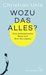 Wozu Das Alles? - (German Import)