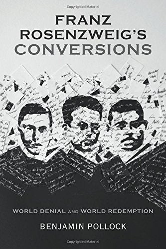 Franz Rosenzweig's Conversions