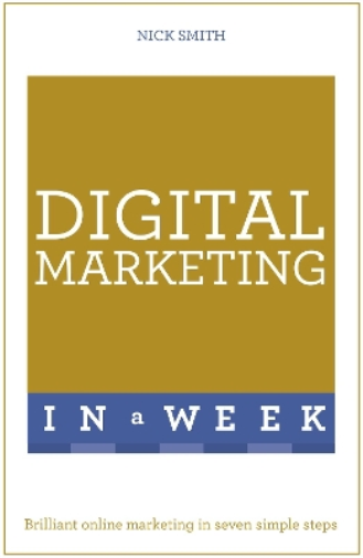 Digital Marketing In A Week