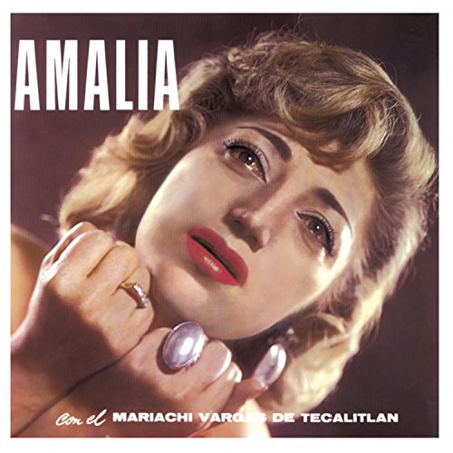 Amalia Mendoza-Amalia Vol.1