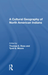 A Cultural Geography Of North American Indians