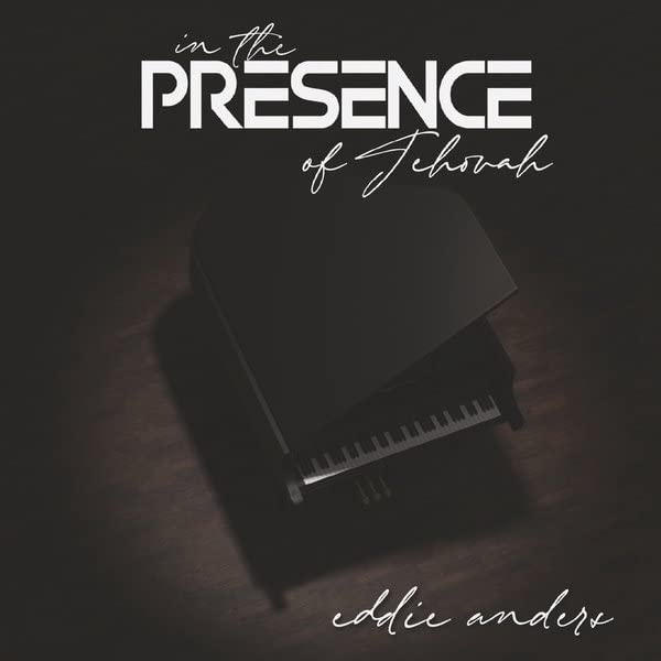 In The Presence Of Jehovah