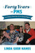 Forty Years of PMS
