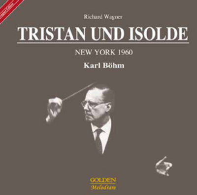 Wagner - Tristan Und Isolde - New York