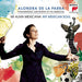 Alondra De La Parra-Mi Alma Mexicana (My Mexican S