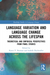 Language Variation and Language Change Across the Lifespan