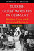Turkish Guest Workers in Germany