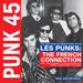 Les Punks: The French Connection: The First Wave of Punk 1977-80