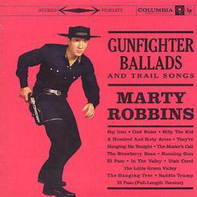 Gunfighter Ballads And Trail Songs