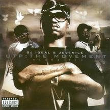 Dj Ideal & Juvenile-Utp: The Movement-Volume Two