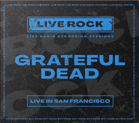 Grateful Dead - Live In San Francisco