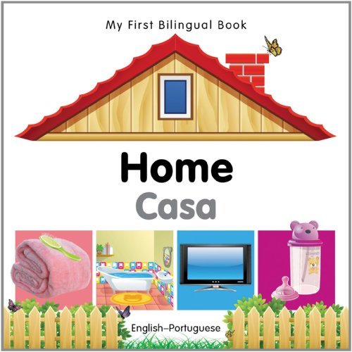 My First Bilingual Book -  Home (English-Portuguese)