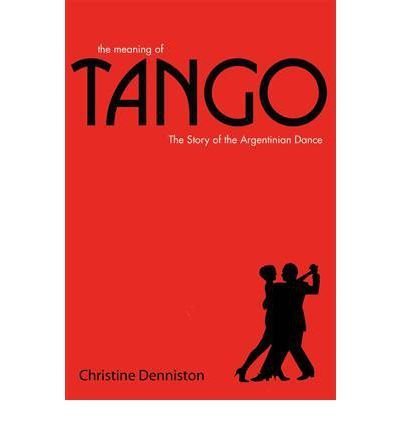 The Meaning Of Tango