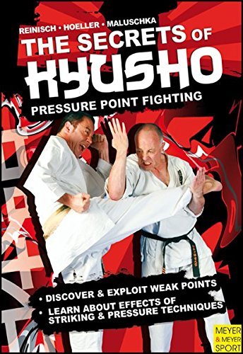 The Secrets of Kyusho - Pressure Point Fighting