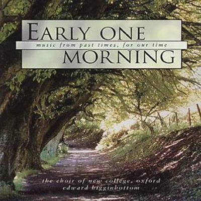 Early One Morning - Music for past times, for our times