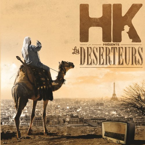 Hk Presente: Les Déserteurs