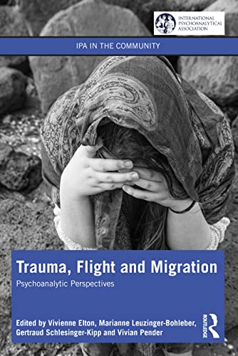 Trauma, Flight and Migration