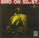 CHARLIE PARKER/_BIRD ON 52ND STREET