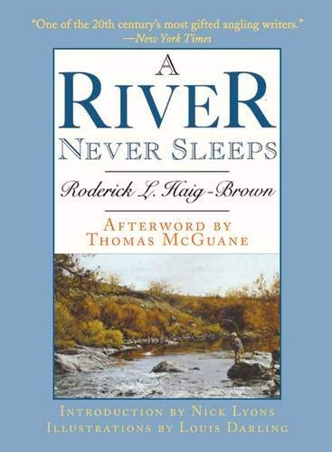 A River Never Sleeps