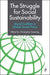 The Struggle for Social Sustainability