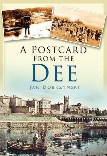 A Postcard from the Dee