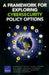 A Framework for Exploring Cybersecurity Policy Options