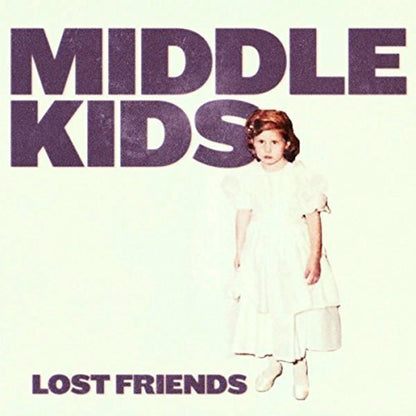Middle Kids - Lost Friends CD