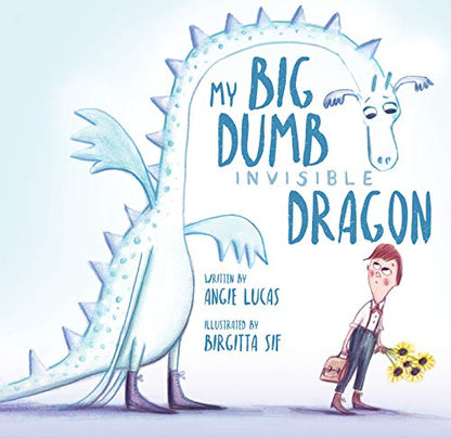 My Big, Dumb, Invisible Dragon