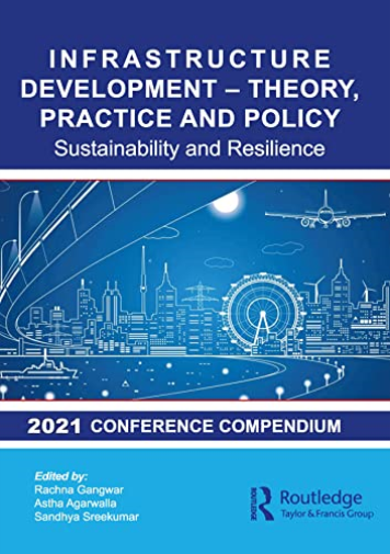 Infrastructure Development – Theory, Practice and Policy