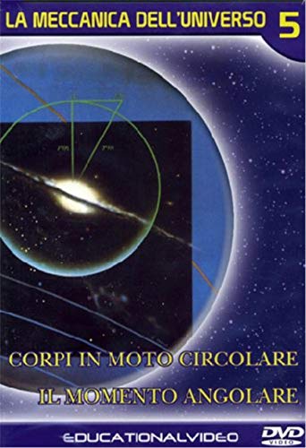 La Meccanica Dell'Universo 5