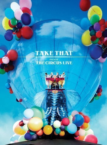 Take That - The Circus Live