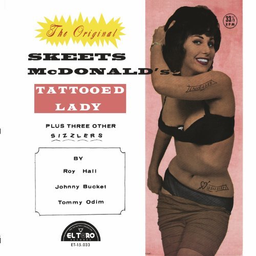 Skeets Mcdonald`S Tattooed Lady