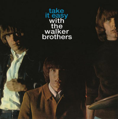 Take It Easy With The Walker Brothers (1LP