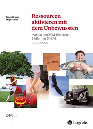 Ressourcen aktivieren mit dem Unbewussten:  Manual