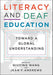 Literacy And Deaf Education