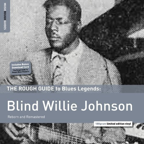 The Rough Guide to Blind Willie Johnson