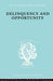Delinquency and Opportunity
