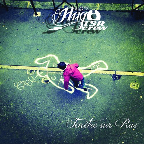 Hugo Tsr - Fenetre Sur Rue (2 Lp)