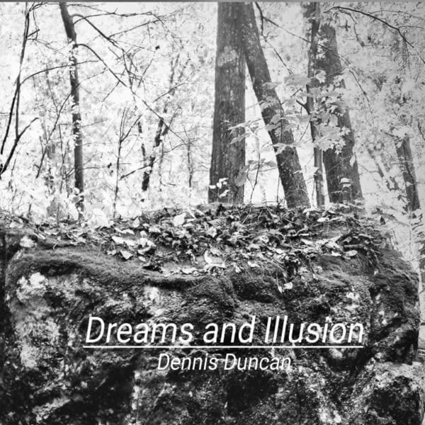Dreams And Illusion