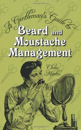 A Gentleman's Guide to Beard and Moustache Management