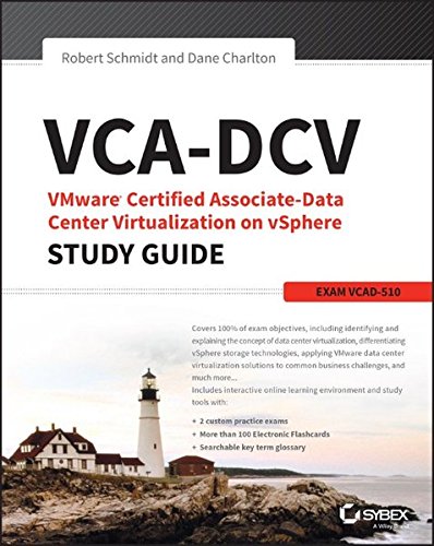 VCA–DCV – VMware Certified Associate–Data Center Virtualization on vSphere Study Guide – VCAD–510
