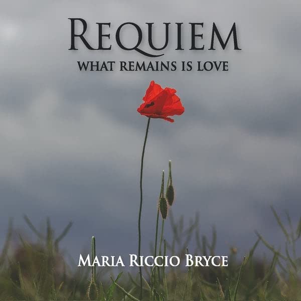 Requiem: What Remains Is Love