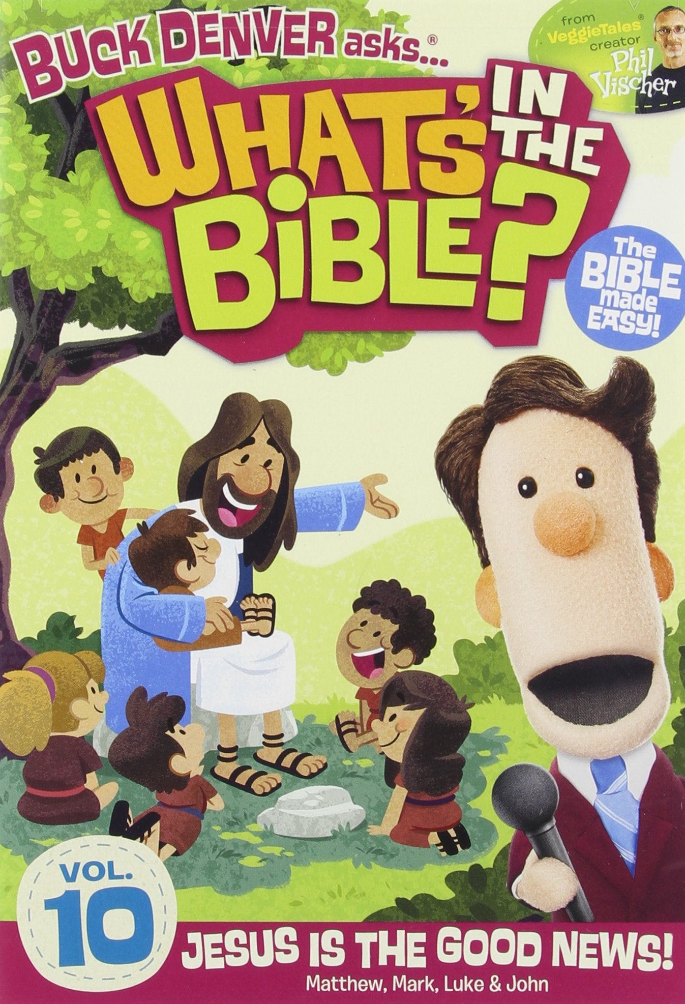 What's in the Bible Vol. 10: Jesus is the Good News!