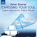 Peter Breiner: Caressing Your Soul: Calm Romantic Piano Music