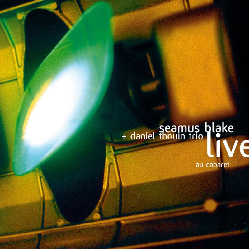 Seamus Blake & Daniel Thouin Trio-Live Au Cabaret