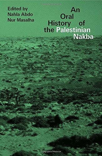 An Oral History of the Palestinian Nakba