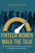 FinTech Women Walk the Talk
