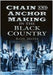 Chain and Anchor Making in the Black Country