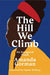 Gorman, Amanda - Hill We Climb (Book)